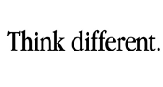 Think Different. (Apple)